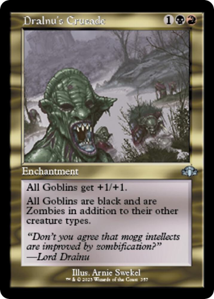 Dralnu's Crusade (Retro Frame) [Dominaria Remastered] 357