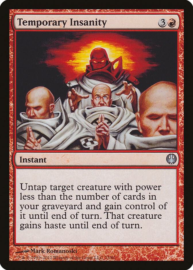 Temporary Insanity [Duel Decks: Knights vs. Dragons] 73