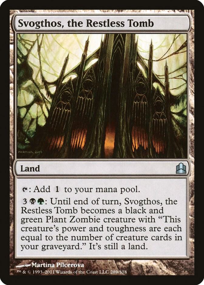 Svogthos, the Restless Tomb [Commander] 289