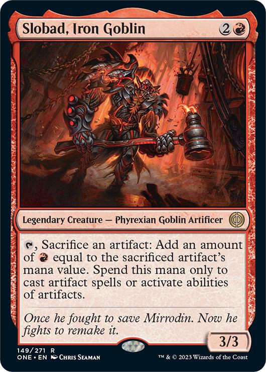 Slobad, Iron Goblin [Phyrexia: All Will Be One] 149