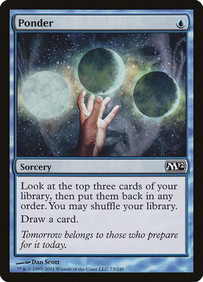 Ponder [Magic 2012 (M12)] 73