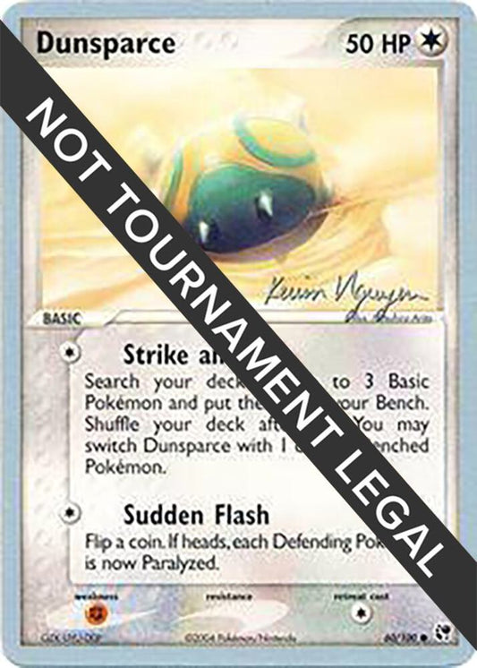 Dunsparce - 2004 (Kevin Nguyen) [World Championship Decks] 60/100