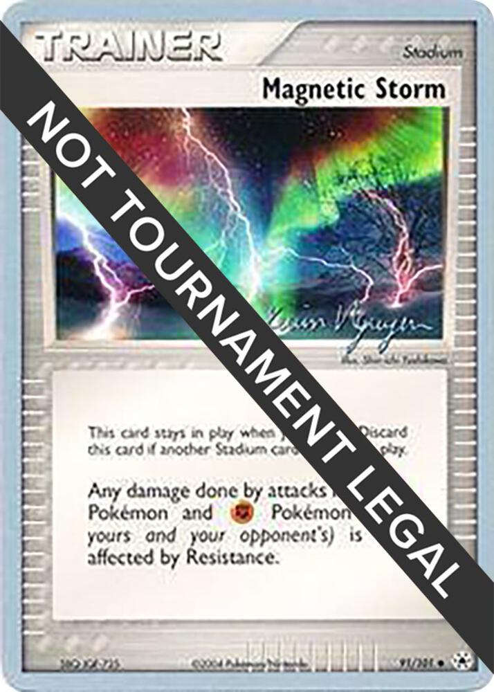 Magnetic Storm - 2004 (Kevin Nguyen) [World Championship Decks] 91/101