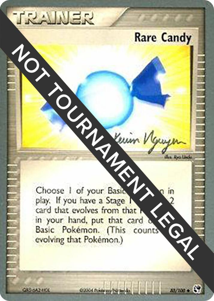 Rare Candy - 2004 (Kevin Nguyen) [World Championship Decks] 88/100