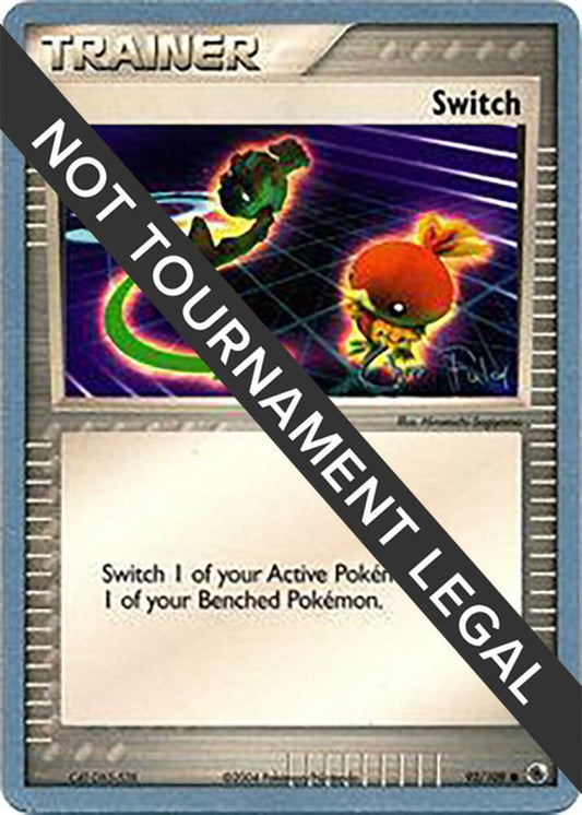 Switch - 2004 (Chris Fulop) [World Championship Decks] 92/109