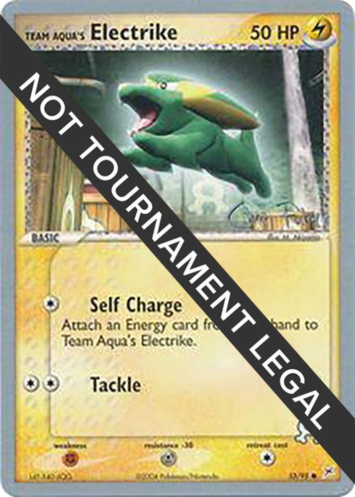 Team Aqua's Electrike - 2004 (Chris Fulop) [World Championship Decks] 27/95