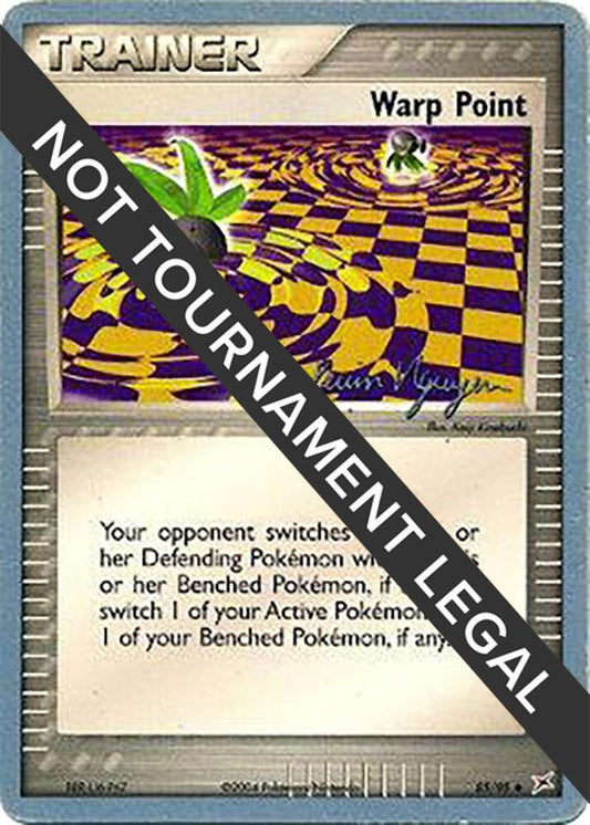 Warp Point - 2004 (Kevin Nguyen) [World Championship Decks] 85/95