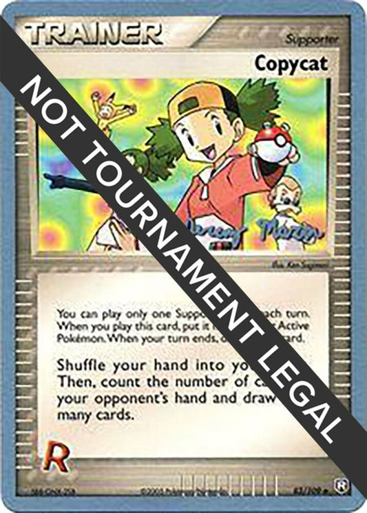 Copycat - 2005 (Jeremy Maron) [World Championship Decks] 83/109