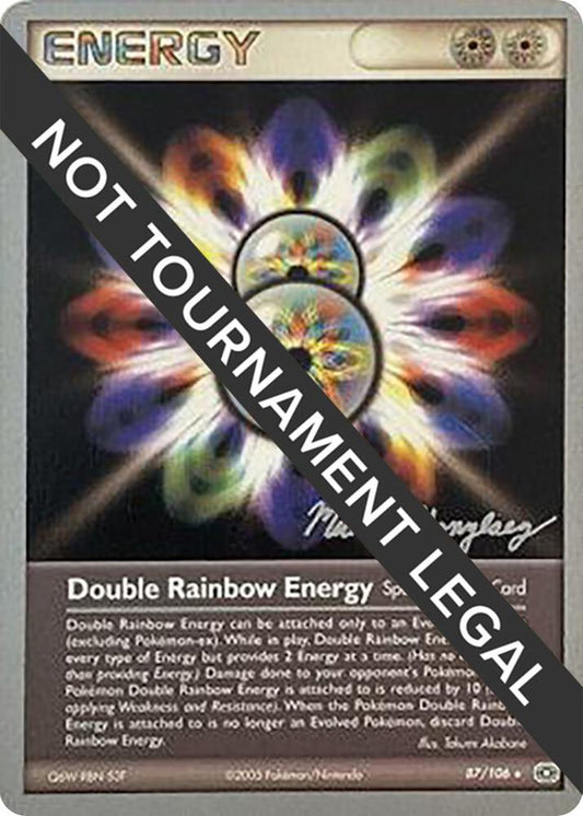 Double Rainbow Energy - 2005 (Michael Gonzalez) [World Championship Decks] 87/106
