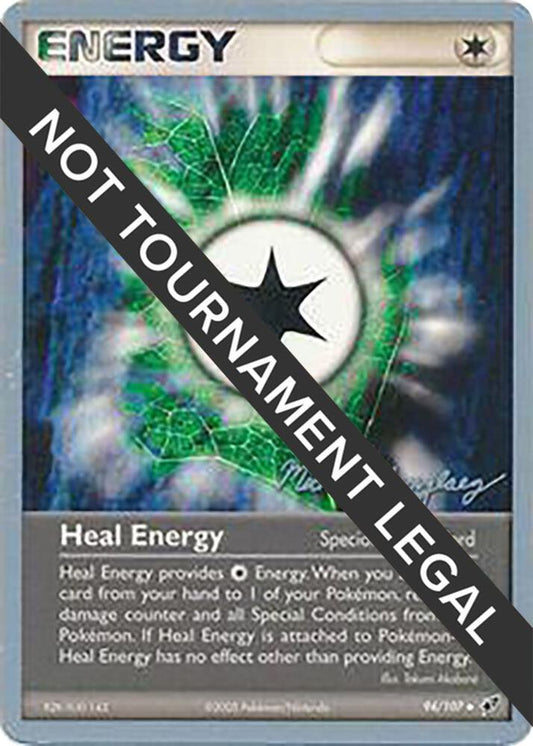 Heal Energy - 2005 (Michael Gonzalez) [World Championship Decks] 94/107