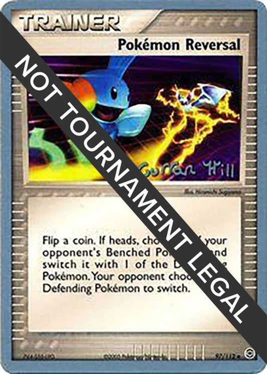Pokemon Reversal - 2005 (Curran Hill) [World Championship Decks] 97/112