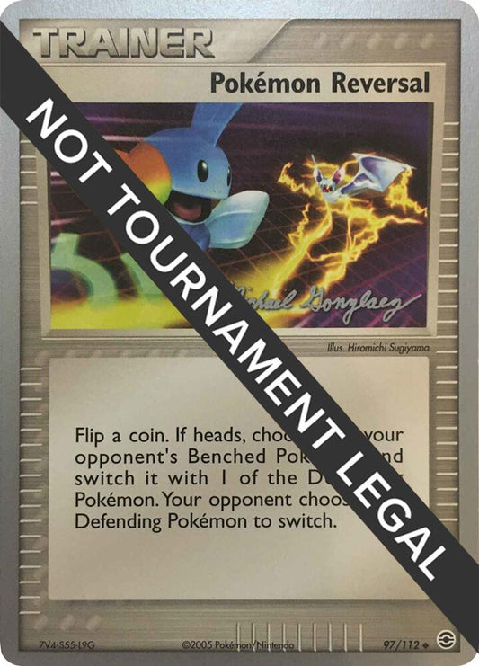 Pokemon Reversal - 2005 (Michael Gonzalez) [World Championship Decks] 97/112