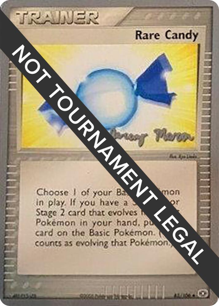 Rare Candy - 2005 (Jeremy Maron) [World Championship Decks] 83/106