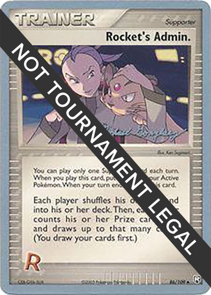 Rocket's Admin. - 2005 (Michael Gonzalez) [World Championship Decks] 86/109