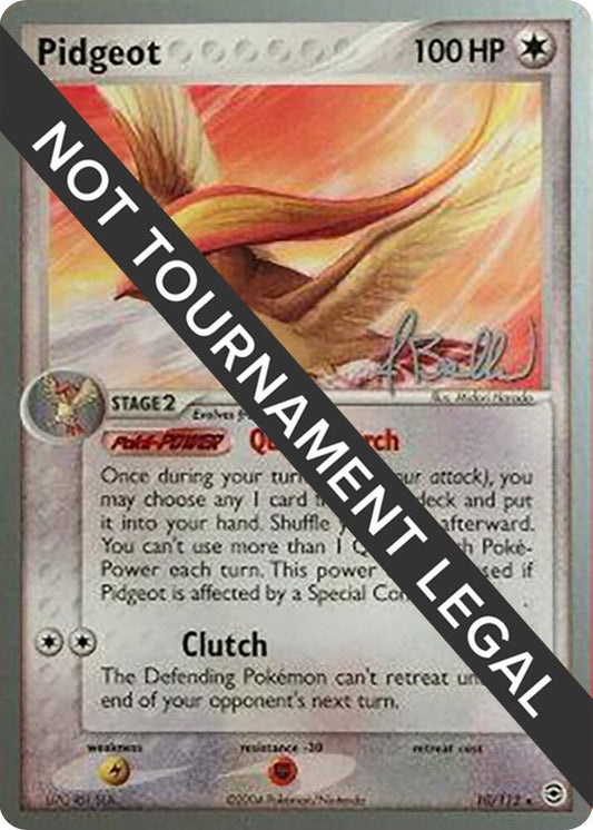Pidgeot - 2006 (Jimmy Ballard) [World Championship Decks] 10/112