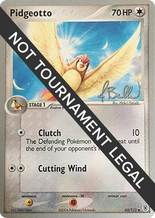 Pidgeotto - 2006 (Jimmy Ballard) [World Championship Decks] 45/112