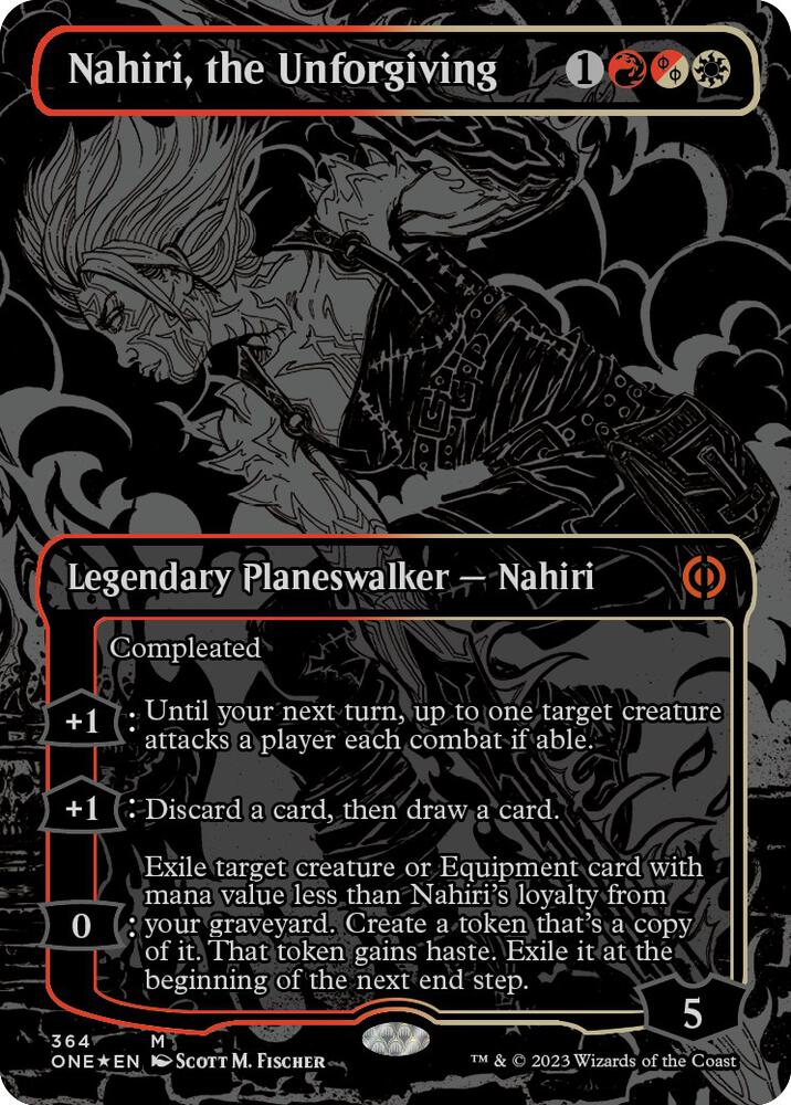 Nahiri, the Unforgiving (Oil Slick Raised Foil) [Phyrexia: All Will Be One] 364