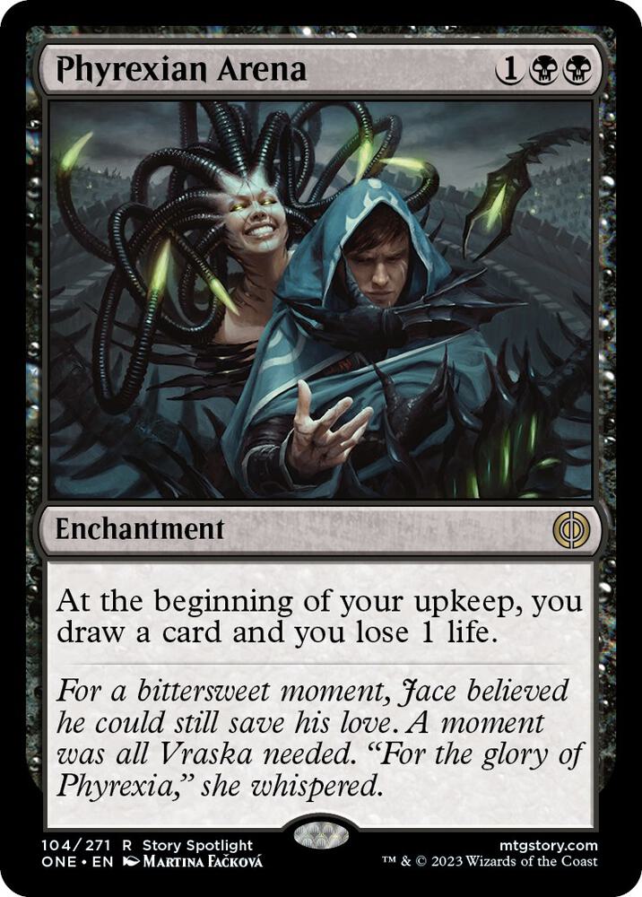 Phyrexian Arena [Phyrexia: All Will Be One] 104