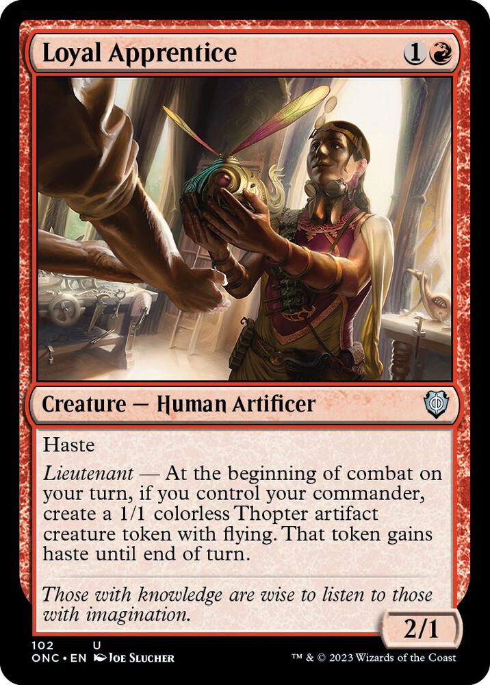 Loyal Apprentice [Commander: Phyrexia: All Will Be One] 102