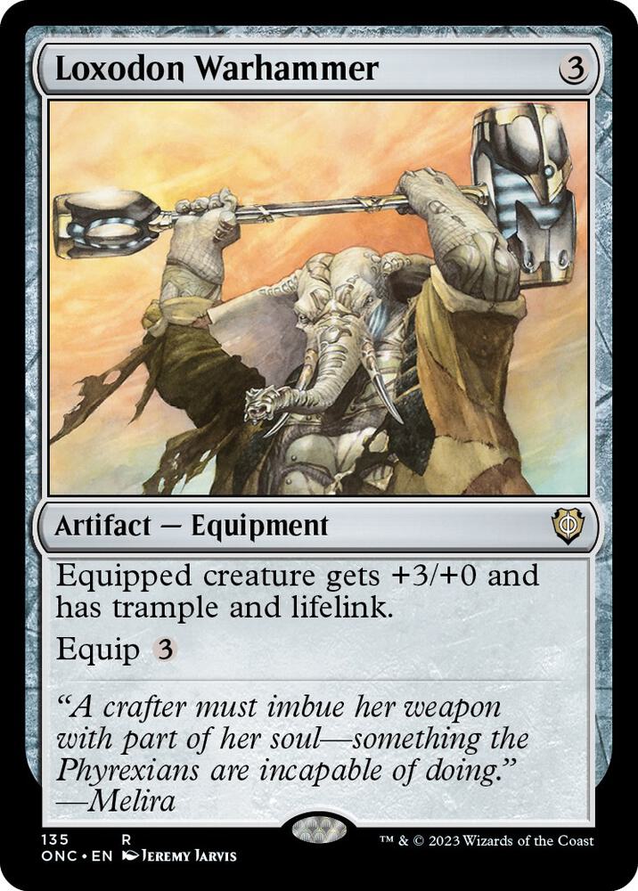 Loxodon Warhammer [Commander: Phyrexia: All Will Be One] 135