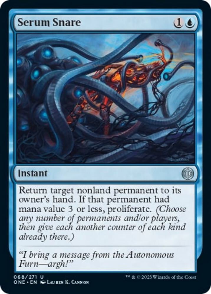 Serum Snare [Phyrexia: All Will Be One] 68