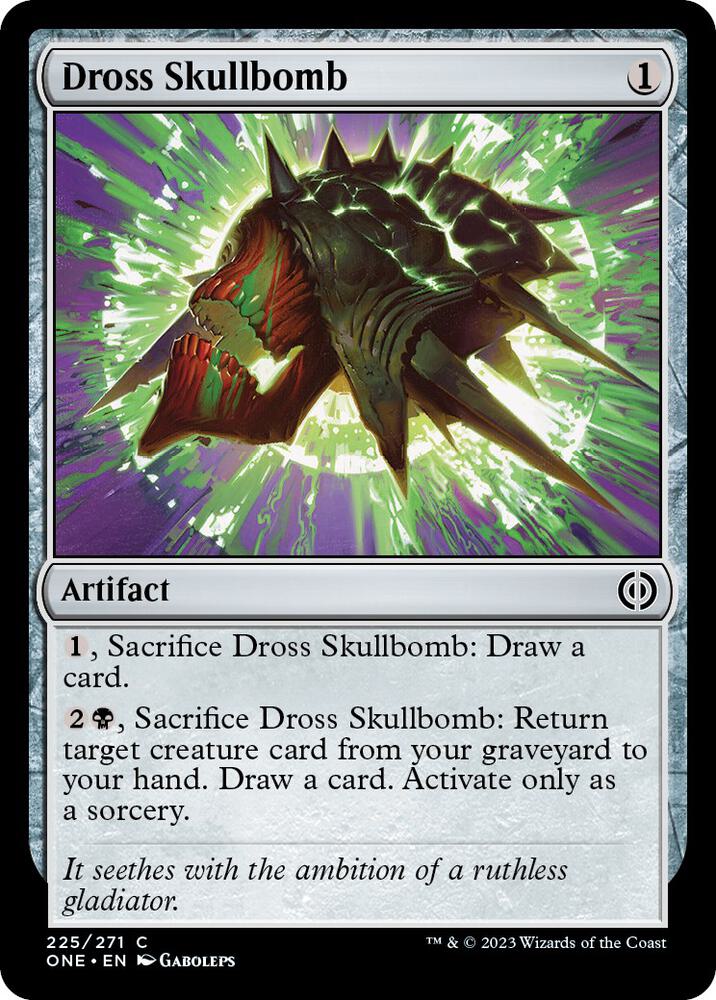 Dross Skullbomb [Phyrexia: All Will Be One] 225