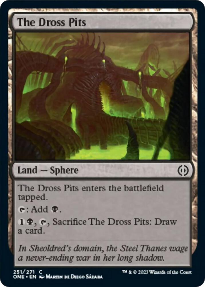 The Dross Pits [Phyrexia: All Will Be One] 251