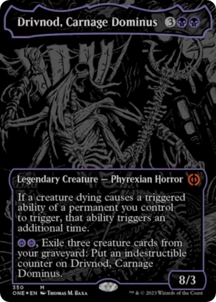 Drivnod, Carnage Dominus (Oil Slick Raised Foil) [Phyrexia: All Will Be One] 350