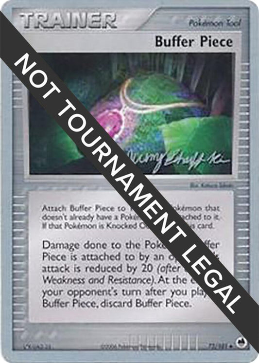 Buffer Piece - 2007 (Jeremy Scharff-Kim) [World Championship Decks] 72/101