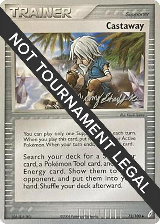 Castaway - 2007 (Jeremy Scharff-Kim) [World Championship Decks] 72/100
