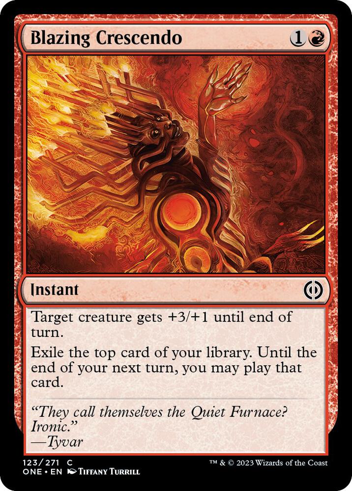 Blazing Crescendo [Phyrexia: All Will Be One] 123
