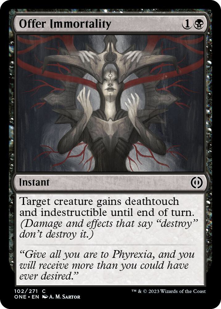 Offer Immortality [Phyrexia: All Will Be One] 102