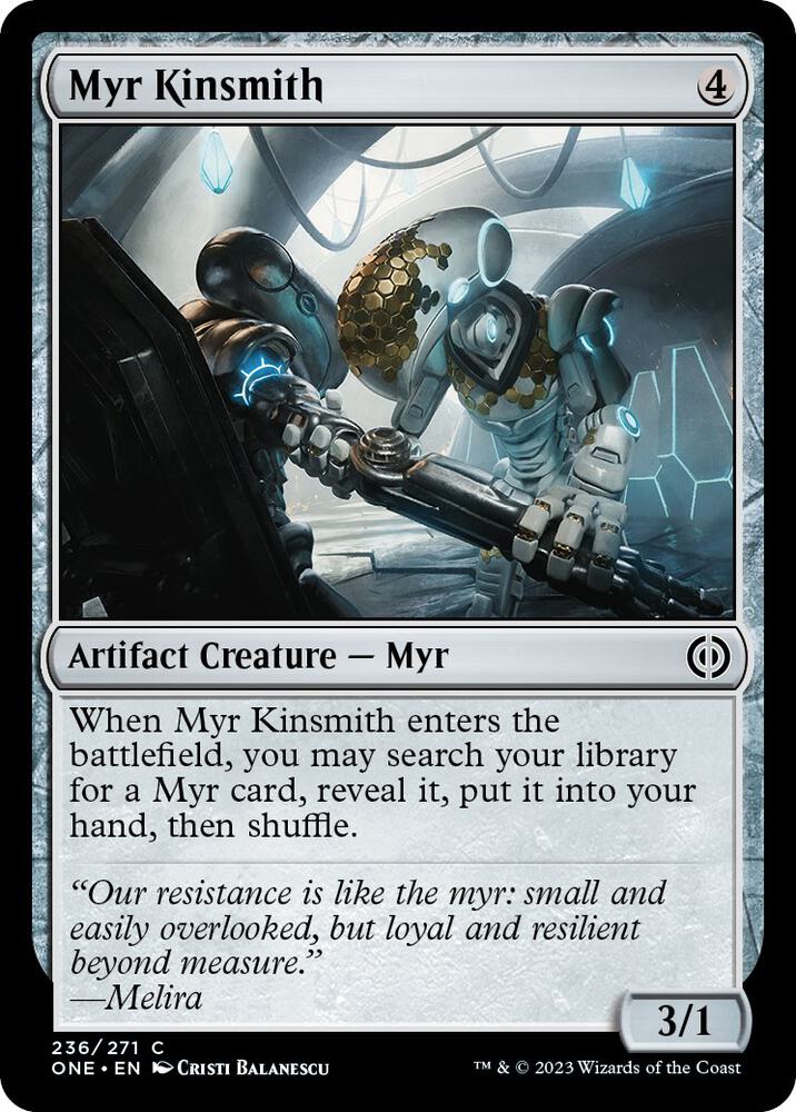 Myr Kinsmith [Phyrexia: All Will Be One] 236