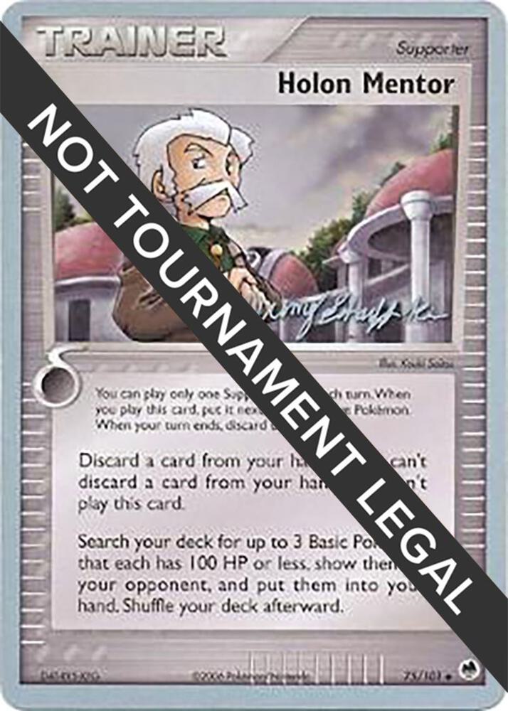 Holon Mentor - 2007 (Jeremy Scharff-Kim) [World Championship Decks] 75/101