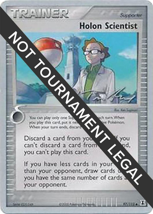 Holon Scientist - 2007 (Tom Roos) [World Championship Decks] 97/113