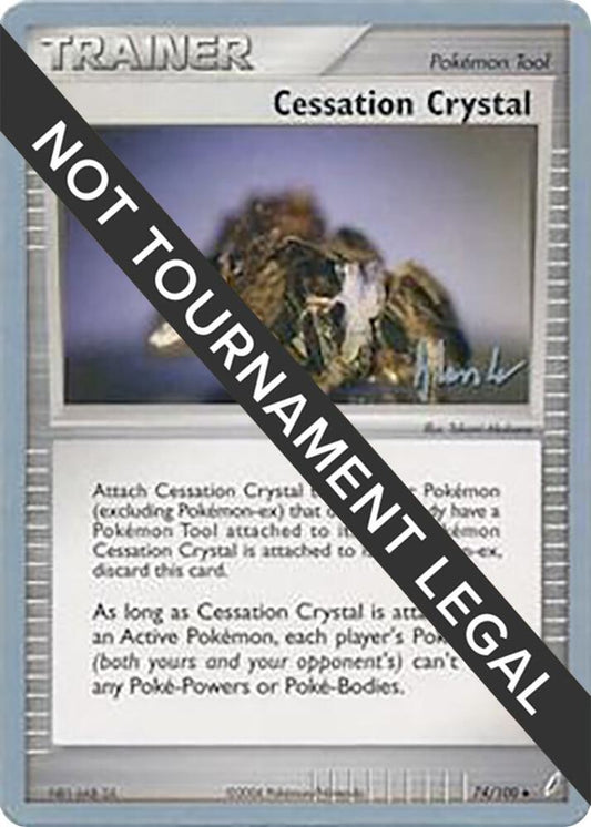 Cessation Crystal - 2008 (Dylan Lefavour) [World Championship Decks] 74/100