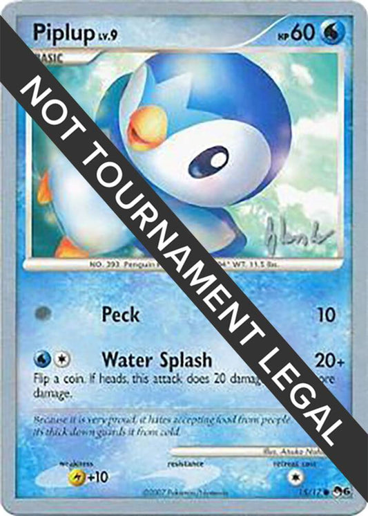 Piplup (15) - 2008 (Dylan Lefavour) [World Championship Decks] 15/17