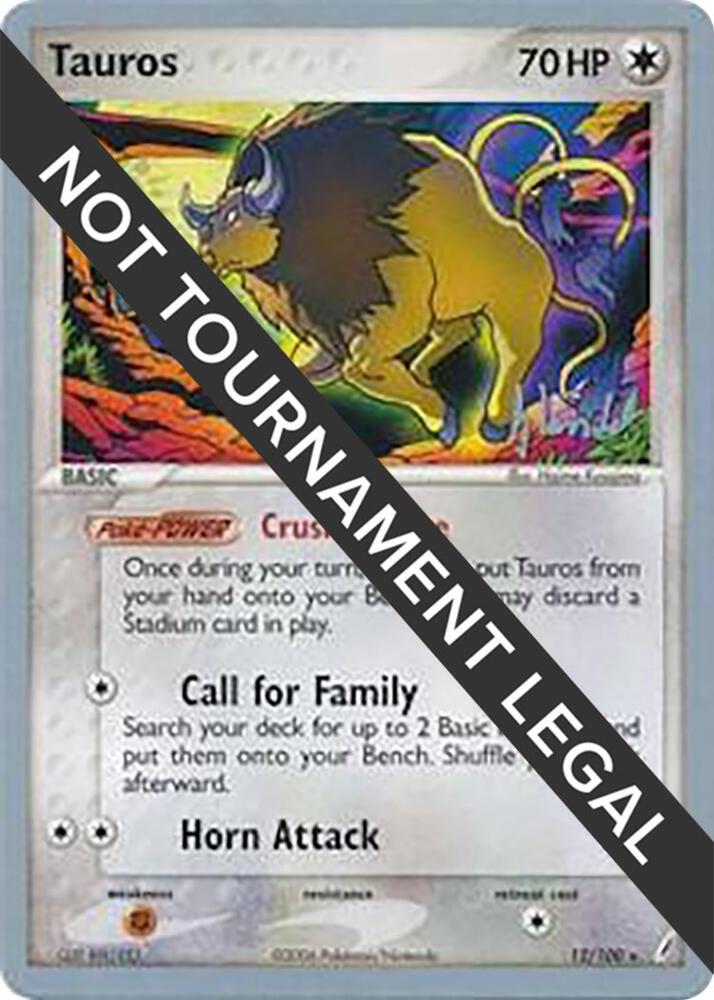 Tauros - 2008 (Dylan Lefavour) [World Championship Decks] 12/100