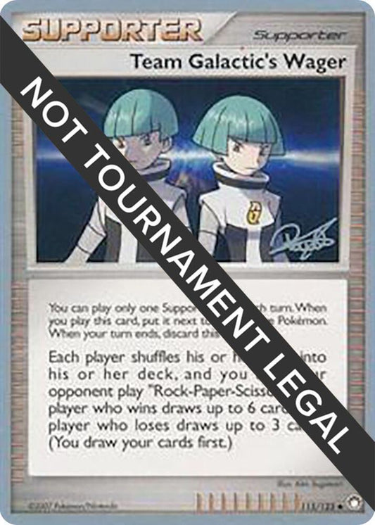 Team Galactic's Wager - 2008 (Paul Atanassov) [World Championship Decks] 115/123