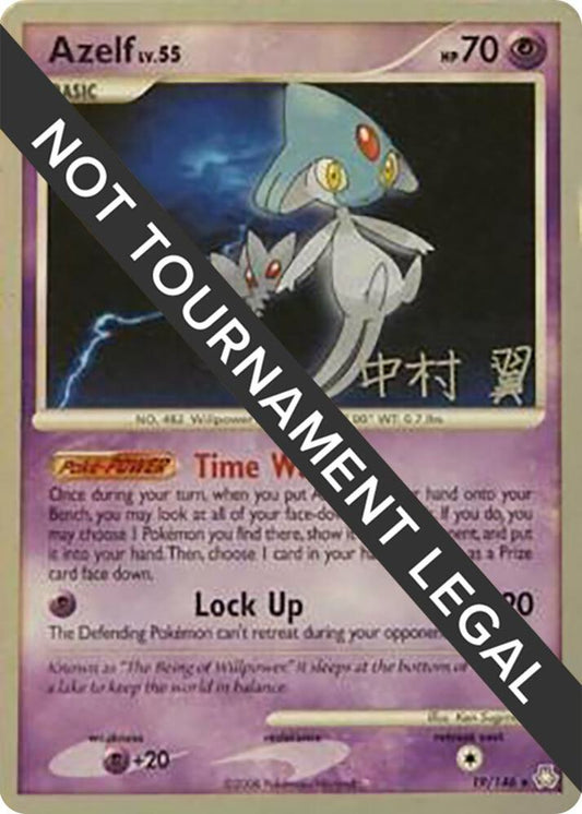 Azelf - 2009 (Tsubasa Nakamura) [World Championship Decks] 19/146