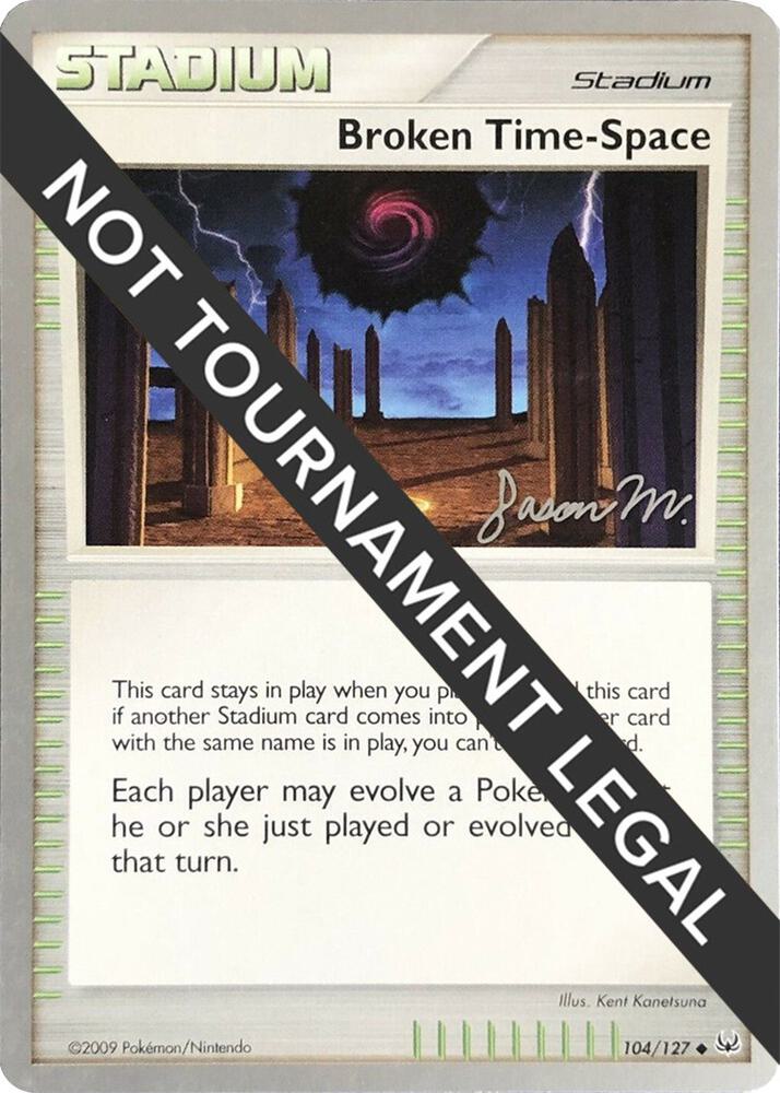 Broken Time-Space - 2009 (Jason Martinez) [World Championship Decks] 104/127