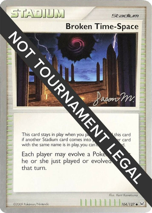 Broken Time-Space - 2009 (Jason Martinez) [World Championship Decks] 104/127