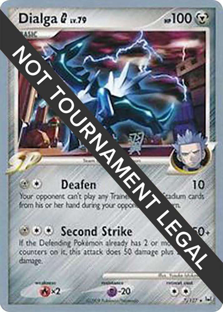 Dialga G - 2009 (Tsubasa Nakamura) [World Championship Decks] 7/127