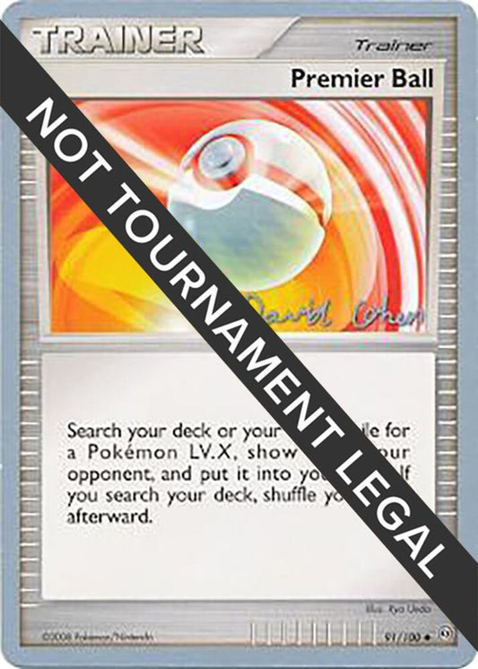 Premier Ball - 2009 (David Cohen) [World Championship Decks] 91/100