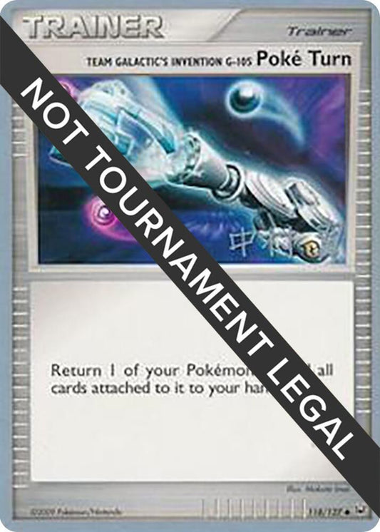 Team Galactic's Invention G-105 Poke Turn - 2009 (Tsubasa Nakamura) [World Championship Decks] 118/127