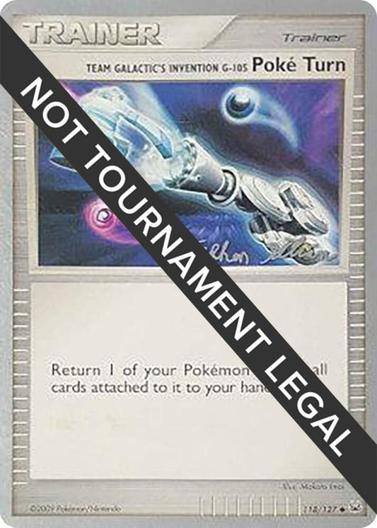 Team Galactic's Invention G-105 Poke Turn - 2009 (Stephen Silvestro) [World Championship Decks] 118/127