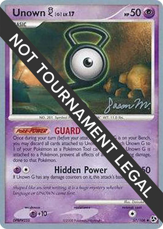 Unown [G] - 2009 (Jason Martinez) [World Championship Decks] 57/106