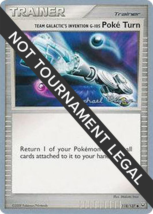 Team Galactic's Invention G-105 Poke Turn - 2010 (Mychael Bryan) [World Championship Decks] 118/127