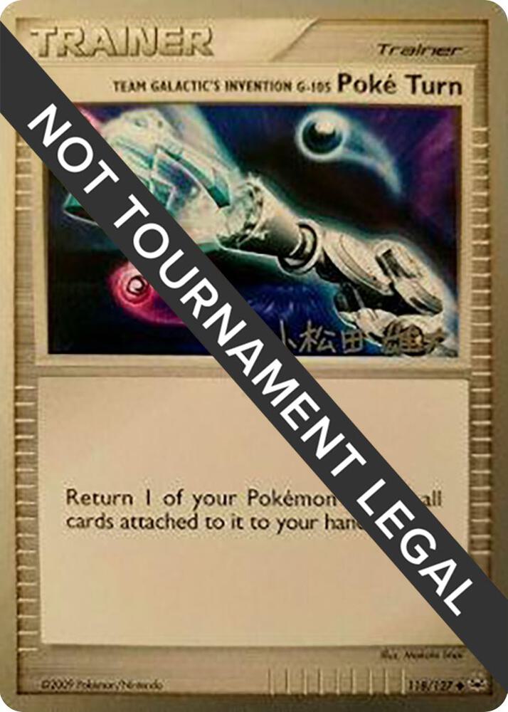 Team Galactic's Invention G-105 Poke Turn - 2010 (Yuta Komatsuda) [World Championship Decks] 118/127