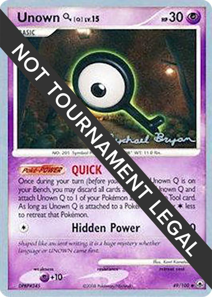 Unown [Q] - 2010 (Mychael Bryan) [World Championship Decks] 49/100